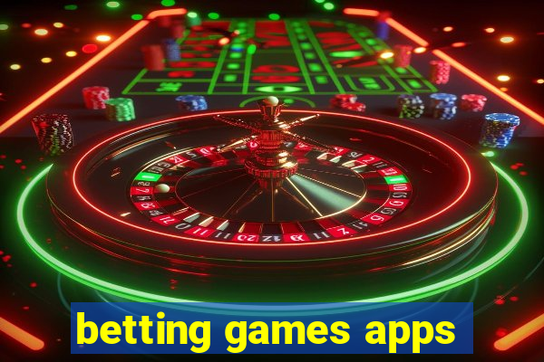 betting games apps