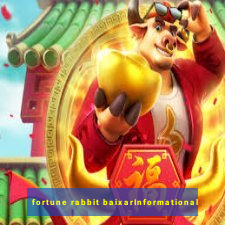 fortune rabbit baixarInformational