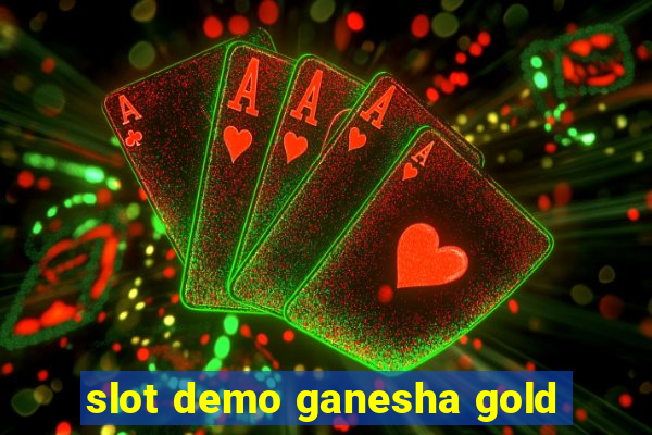 slot demo ganesha gold