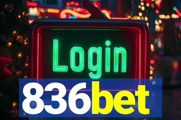 836bet