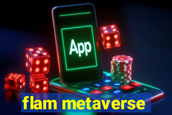 flam metaverse