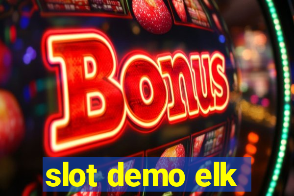 slot demo elk