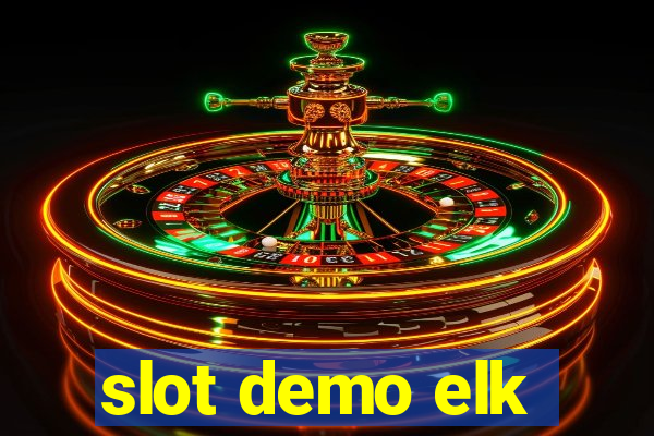 slot demo elk