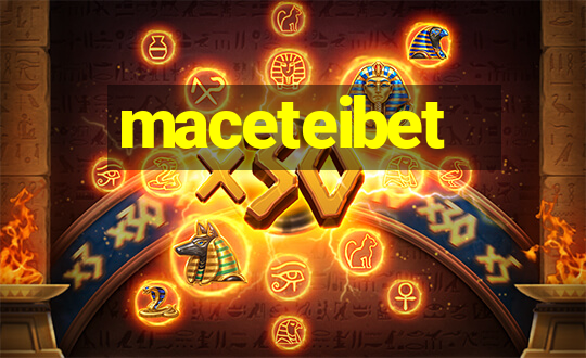 maceteibet