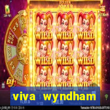 viva wyndham fortuna beach