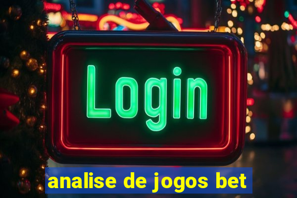 analise de jogos bet