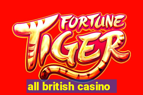 all british casino