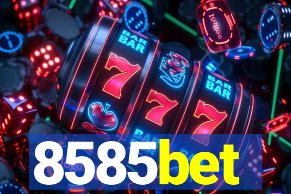 8585bet