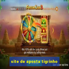 site de aposta tigrinho