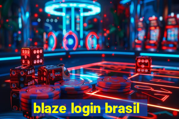 blaze login brasil