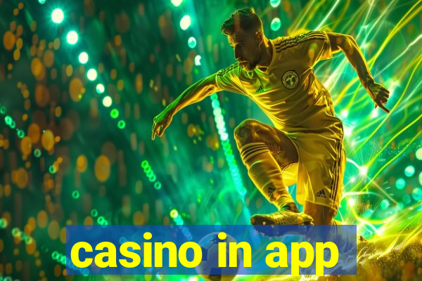 casino in app