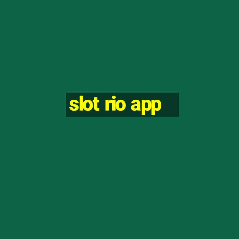 slot rio app