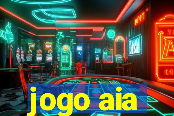 jogo aia