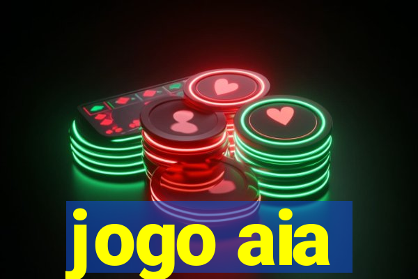 jogo aia