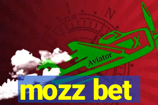 mozz bet