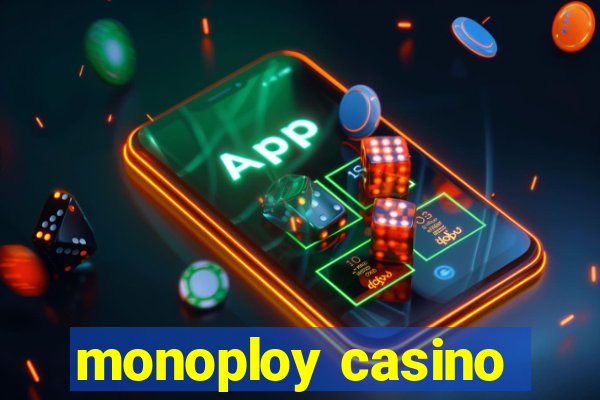 monoploy casino