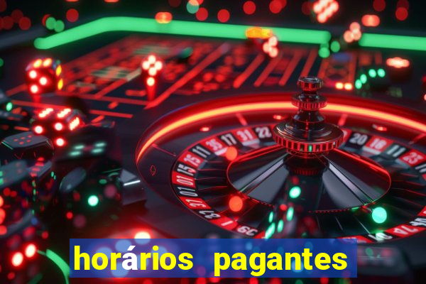 horários pagantes dos slots