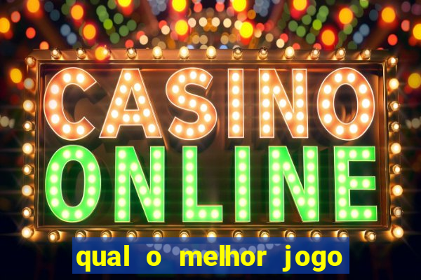 qual o melhor jogo de casino para ganhar dinheiro