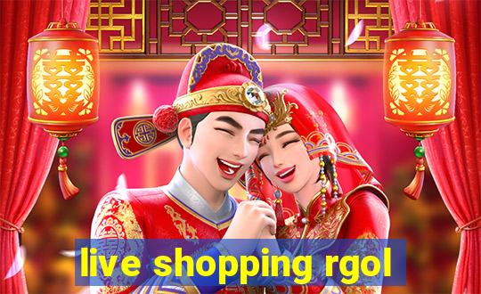 live shopping rgol