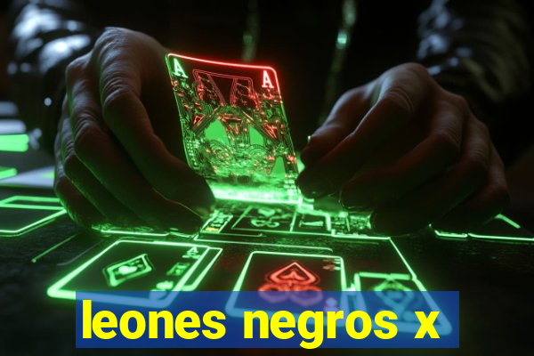 leones negros x