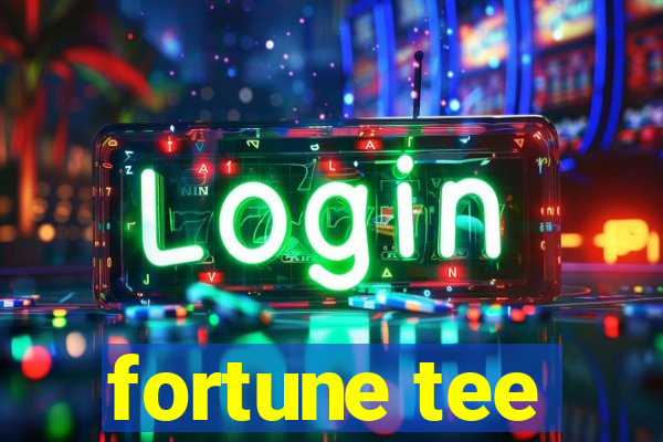 fortune tee