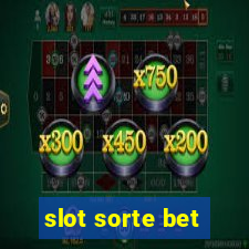 slot sorte bet