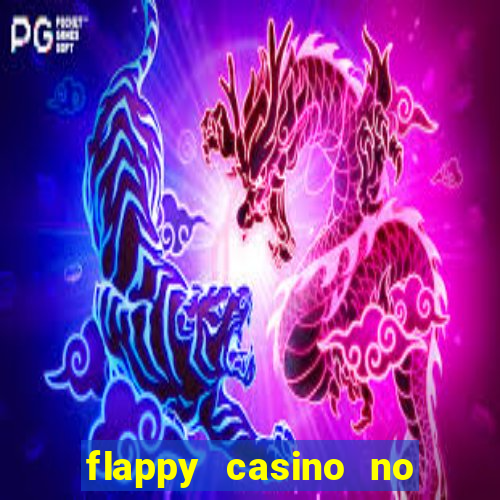 flappy casino no deposit bonus