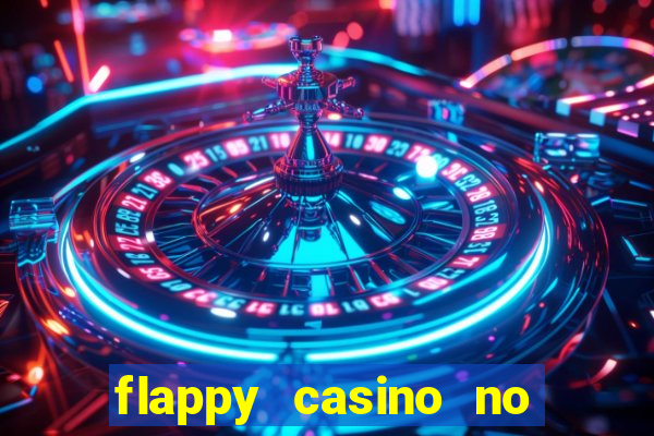 flappy casino no deposit bonus