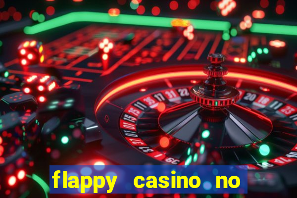 flappy casino no deposit bonus