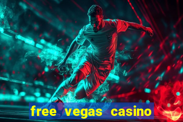 free vegas casino slot machines