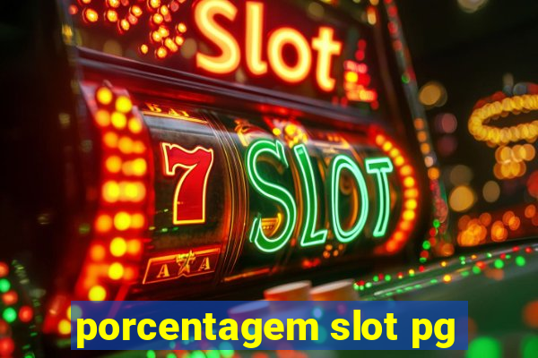 porcentagem slot pg