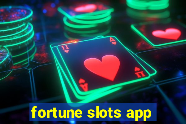 fortune slots app