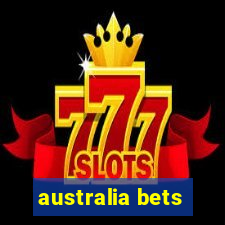 australia bets