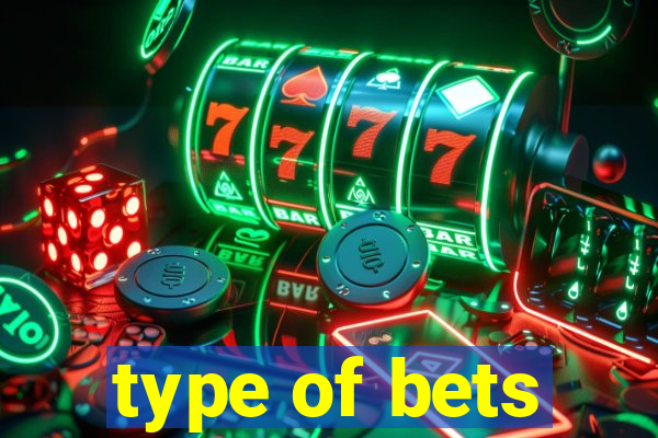 type of bets