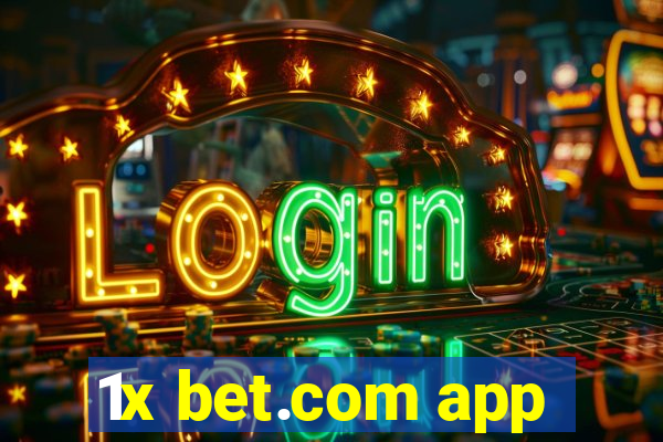 1x bet.com app