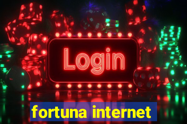 fortuna internet