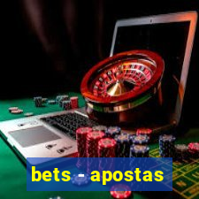 bets - apostas