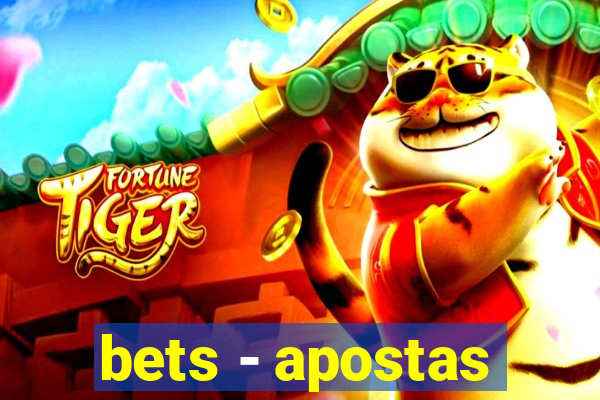 bets - apostas