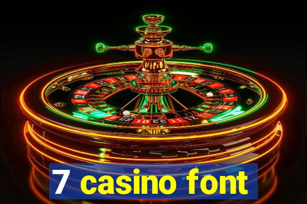 7 casino font