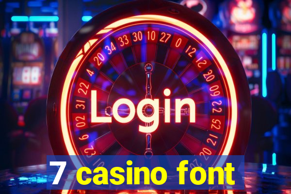 7 casino font