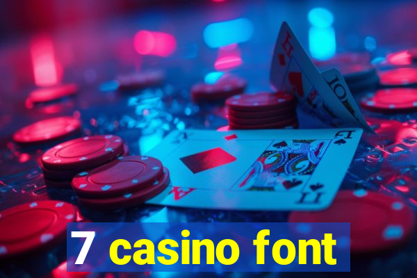 7 casino font