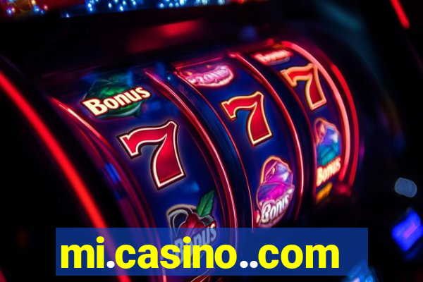 mi.casino..com