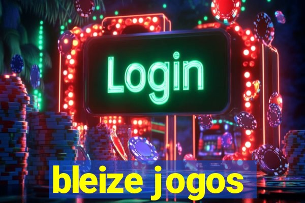 bleize jogos