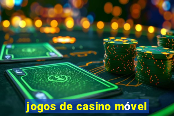 jogos de casino móvel