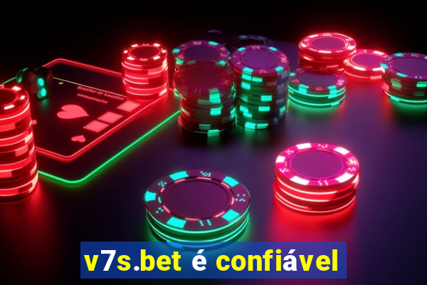 v7s.bet é confiável