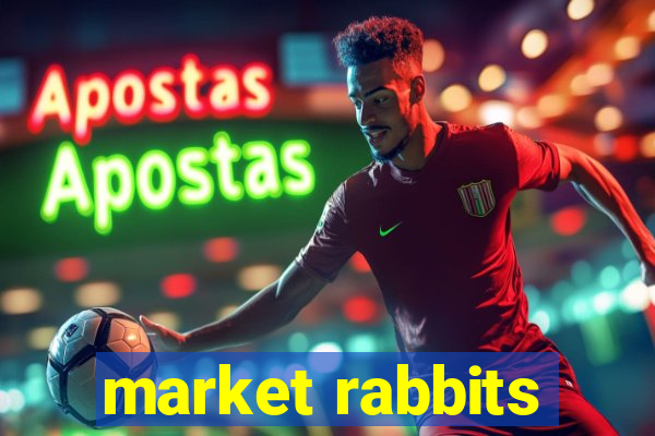 market rabbits