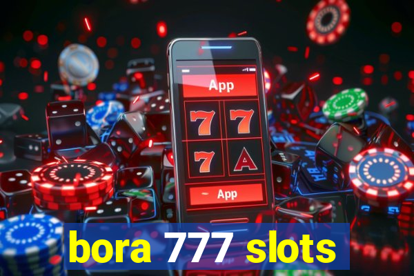 bora 777 slots