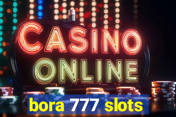 bora 777 slots