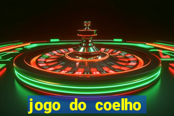 jogo do coelho ganhar dinheiro