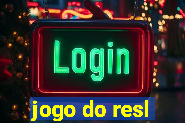 jogo do resl